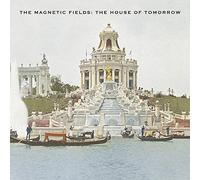 The Magnetic Fields - The House Of Tomorrow [VINYL]
