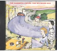 HE MAGNETIC FIELDS - WAYWARD BUS / DISTANT PLASTIC TREES - New CD - N3447z