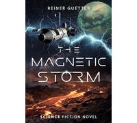 The Magnetic Storm: Between Hamburg, Perth and Titan