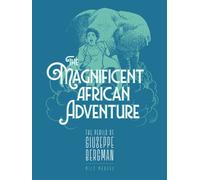 The Magnificent African Adventure