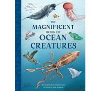 The Magnificent Book of Ocean Creatures: (The Magnificent Book of)
