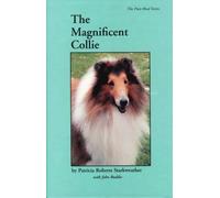 The Magnificent Collie (Pure-Bred S.)