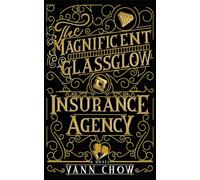The Magnificent Glassglow Insurance Agency: A Curious (Detective) Agency That Insures Your Marriage From Falling Apart!