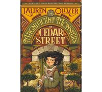 The Magnificent Monsters of Cedar Street
