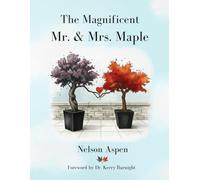 The Magnificent Mr. and Mrs. Maple