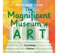 The Magnificent Museum of Art (Ask and Show)