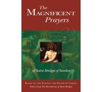 The Magnificent Prayers by St Bridget of Sweden (January 01,2009)