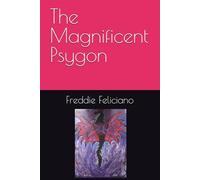 The Magnificent Psygon
