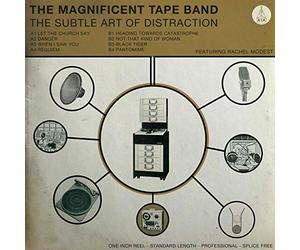 The Magnificent Tape Band - The Subtle Art of Distraction [VINYL]