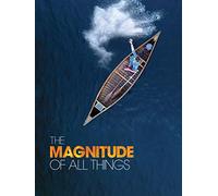 The Magnitude of All Things