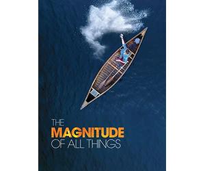 The Magnitude of All Things