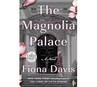 The Magnolia Palace: A Novel (Random House Large Print)