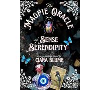 The Magpie Oracle of Sense and Serendipity: A Delightful Cozy Fantasy with Hints of Romance (Natural Magic)
