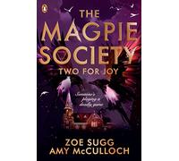 The Magpie Society: Two for Joy