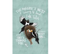 The Magpie's Nest: A Treasury of Bird Folk Tales