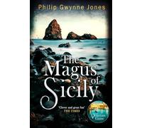 The Magus of Sicily : A gripping thriller set on Italy's most beautiful island