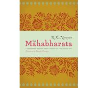 The Mahabharata: A Shortened Modern Prose Version of the Indian Epic