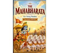THE MAHABHARATA: For Young Readers by Artsum Editorial