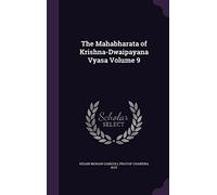 The Mahabharata of Krishna-Dwaipayana Vyasa Volume 9