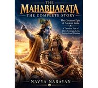 The Mahabharata: The Complete Story