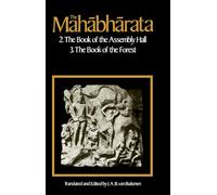 The Mahabharata, Volume 2 - Book 2: The Book of Assembly; Book 3: The Book of the Forest