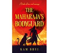 The Maharaja’s Bodyguard