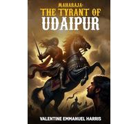 The Maharaja: The Tyrant of Udaipur