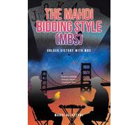 The Mahdi Bidding Style