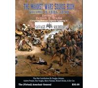 The Mahdist Wars Source Book: Vol. 2: Comprising Materials Originally Appearing in "Savage And Soldier" Magazine