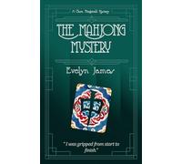 The Mahjong Mystery: A cosy 1920s detective novel (The Clara Fitzgerald Mysteries)