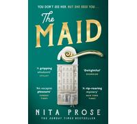 The Maid: The Sunday Times and No.1 New York Times bestseller, and Winner of the Goodreads Choice Awards for best mystery thriller: Book 1 (A Molly the Maid mystery)
