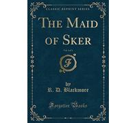 The Maid of Sker, Vol. 3 of 3 (Classic Reprint)