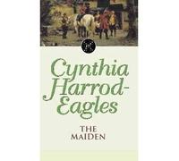 [ The Maiden ] By Harrod-Eagles, Cynthia ( Author ) Feb-1985 [ Paperback ] The Maiden