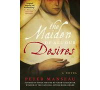 The Maiden of All Our Desires