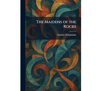 The Maidens of the Rocks