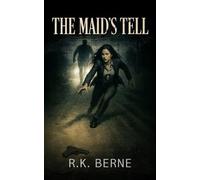 The Maid's Tell