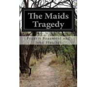 The Maids Tragedy