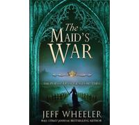 The Maid's War: 3 (The Poisoner of Kingfountain)