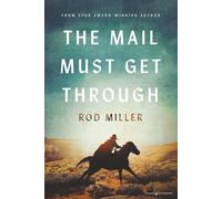 The Mail Must Get Through