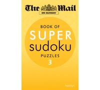 The Mail on Sunday: Super Sudoku Volume 3