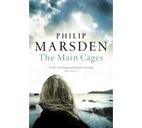 THE MAIN CAGES: A Remarkable Debut Historical Novel Set in a Cornish Fishing Village
