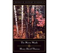 Henry David Thoreau The Maine Woods (Paperback) Classic, Nature, Penguin