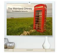 The Mainland Orkney - Scotland's Islands (High Quality Premium Wall Calendar 2026 DIN A2 landscape),CALVENDO 12 Month Wall Calendar: Only 2 hours by ... is as if you are entering a different world.