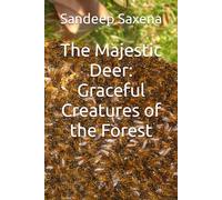 The Majestic Deer: Graceful Creatures of the Forest
