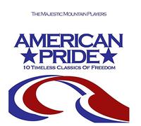 The Majestic Mountain Players - American Pride