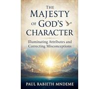 The Majesty of God's Character