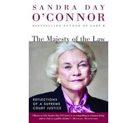 The Majesty of the Law: Reflections of a Supreme Court Justice