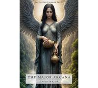 The Major Arcana: The Distant Mirror Tarot