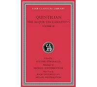 The Major Declamations, Volume III (Loeb Classical Library)