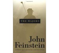 The Majors: In Pursuit of Golf's Holy Grail